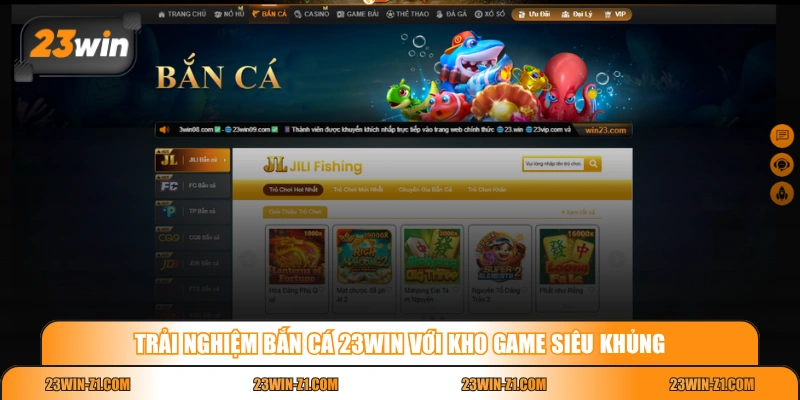 Trải nghiệm bắn cá 23WIN với kho game siêu khủng